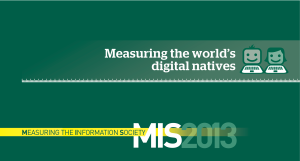 Measuring the world's digital natives ITU